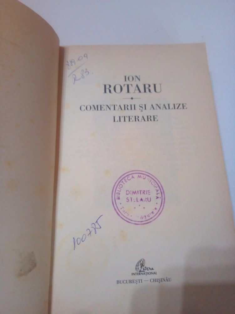 ION ROTARU ~ COMENTARII SI ANALIZE LITERARE | Okazii.ro