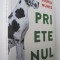 Prietenul - Sigrid Nunez
