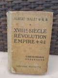XVIII siecle revolution empire - Albert Malet