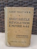 XVIII siecle revolution empire - Albert Malet