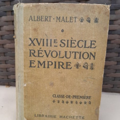 XVIII siecle revolution empire - Albert Malet
