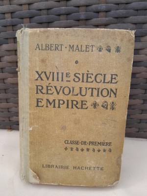 XVIII siecle revolution empire - Albert Malet foto