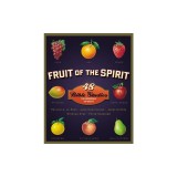 Fruit of the Spirit: 48 Bible Studies for Individuals or Groups