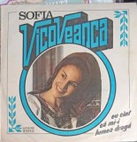 Disc vinil, LP. EU CANT CA MI-I LUMEA DRAGA-SOFIA VICOVEANCA