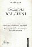 Cumpara ieftin Prozatori Belgieni - Petruta Spanu