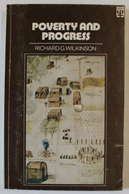 POVERTY AND PROGRESS by RICHARD WILKINSON , AN ECOLOGICAL MODEL OF ECONOMIC DEVELOPMENT , 1973 foto
