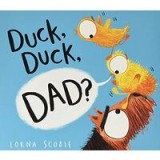 Duck, Duck, Dad? (PB)