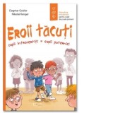 Eroii tacuti