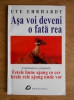 ASA VOI DEVENI O FATA REA - UTE EHRHARDT