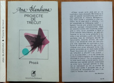 Ana Blandiana , Proiecte de trecut , 1982 , editia 1 cu autograf foto
