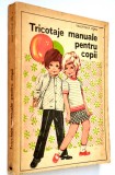 Tricotaje manuale pentru copii - Valentina Osan 1973