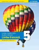 Limba modernă 1 - studiu intensiv - Limba franceză. Manual. Clasa a V-a - Paperback brosat - Dorin Gulie, Raisa Elena Vlad - Litera, Clasa 5, Limba Franceza