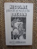 Nicolae Breban - Panda si seductie