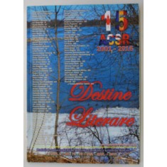 DESTINE LITERARE , REVISTA DE CULTURA EDITATA DE ASOCIATIA CANADIANA A SCRIITORILOR ROMANI , NR. 73-75 , 2016, ANII &#039; 2000 , LIPSA PAGINA DE TITLU *