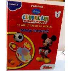 CLUBUL LUI MICKEY MOUSE , TE JOCI SI INVETI CU MICKEY ! FORMA ROTUNDA