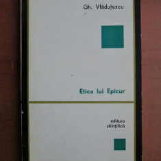 Gh. Vladutescu - Etica lui Epicur