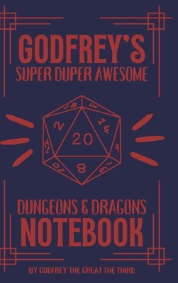 Godfrey&amp;#039;s Super Duper Awesome Dungeons and Dragons Notebook foto