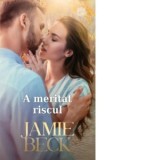 A meritat riscul - Irina Fulger, Jamie Beck