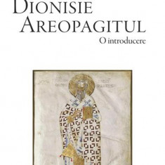 Dionisie Areopagitul - Paperback brosat - Deisis