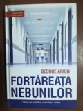 Fortareata nebunilor- George Arion