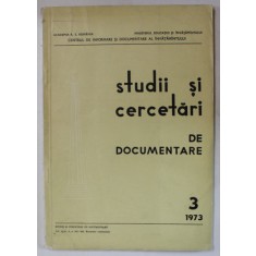 STUDII SI CERCETARI DE DOCUMENTARE , NR.3 , 1973