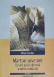 Martori Suverani - Tanara Proza Slovena &#039;90, Mitja Cander - Roman Beletristica