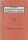 A. S. Hornby, R. Mackin - Oxford Progressive English. Alternative Course. Book B