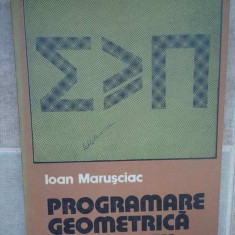 Ioan Marusciac - Programare geometrica si aplicatii (editia 1978)