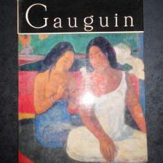 NINA STANCULESCU ZAMFIRESCU - GAUGUIN. ALBUM CLASICII PICTURII UNIVERSALE