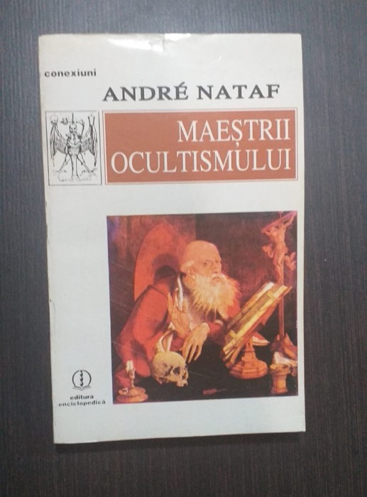 MAESTRII OCULTISMULUI - ANDRE NATAF