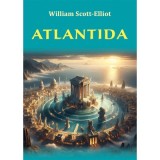 Atlantida - William Scott-Elliot