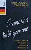 Cumpara ieftin Gramatica limbii germane - 2014 - Aurelia Calugarita (@B244)