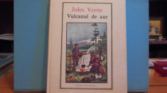 JULES VERNE - VULCANUL DE AUR - CARTONATA, 302 PAG. - ED. ION CREANGA, 1988. foto