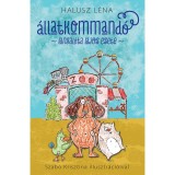&Aacute;llatkommand&oacute; - Langal&eacute;ta Lajos esete - Halusz L&eacute;na