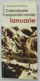 CALENDARELE POPORULUI ROMAN , IANUARIE de ANTOANETA OLTEANU , ANII &#039;2000