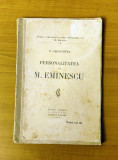 D. Caracostea - Personalitatea lui M. Eminescu (Ed. Socec 1926)