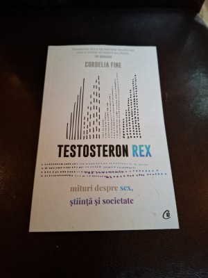 Testosteron Rex - Cordelia Fine foto