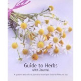 Guide to Herbs ( with journal)