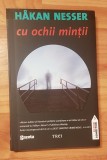 Cu ochii mintii de Hakan Nesser. Colectia Fiction Connection 3