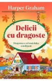Cumpara ieftin Delicii cu dragoste - Harper Graham