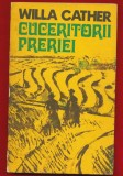 Willa Cather, &quot;Cuceritorii preriei&quot; - 1977