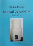 MANUAL DE SOBARIE (CARTEA SOBARULUI. MANUALUL SOBARULUI)-STEFAN PINTILII-251701