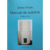 MANUAL DE SOBARIE (CARTEA SOBARULUI. MANUALUL SOBARULUI)-STEFAN PINTILII-251701