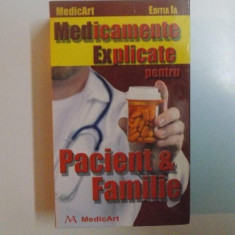 MEDICAMENTE EXPLICATE PENTRU PACIENT SI FAMILIE de MARIUS NEGRU , MARIUS SAMOILA , LAVINIU ANGHEL , RAMONA SAMOILA , 2008