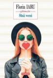 Sinii verzi - Florin Iaru