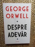 Despre adevar - George Orwell