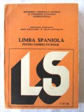 LIMBA SPANIOLA PENTRU COMERT EXTERIOR ANII I-II-III - Const. Duhaneanu s.a. 1986. Coord.: Nicolae Francu