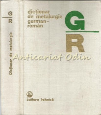 Dictionar De Metalurgie German-Roman - Maria Luiza Breaban, Rimma Stroescu foto