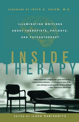 Inside Therapy: Illuminating Writings about Therapists, Patients, and Psychotherapy foto