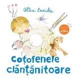 Coțofenele clănțănitoare - Oltea Enache